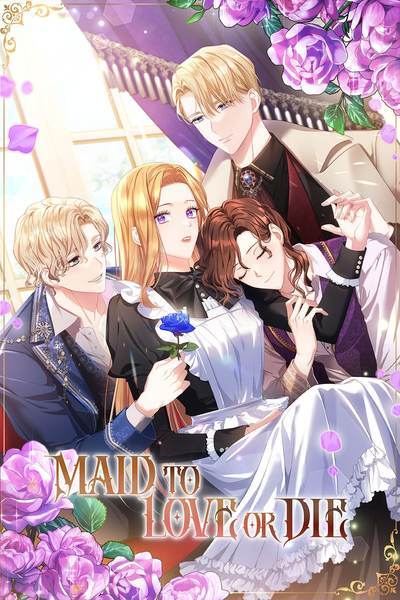 Maid To Love or Die